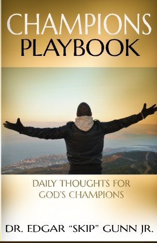 Champions Playbook final: Daily Thoughts for God's Champions - 2034