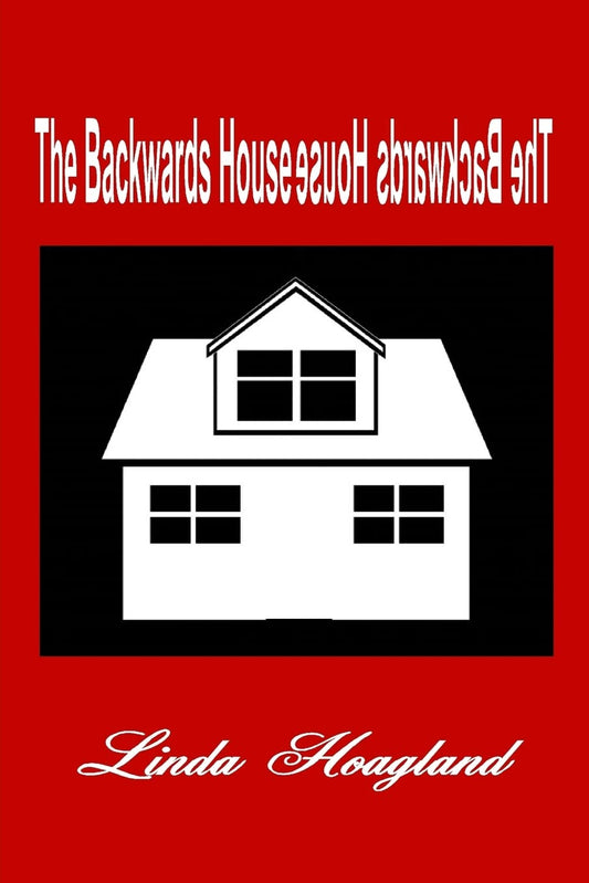 The Backwards House