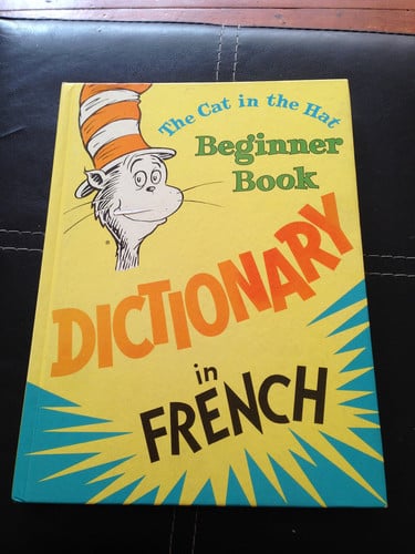 The Cat in the Hat Beginner Book: Dictionary in French