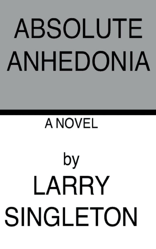 Absolute Anhedonia