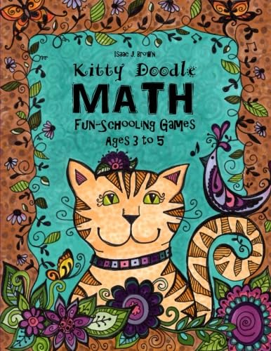 Kitty Doodle Math - Fun-Schooling - Ages 3 to 5 (Fun-Schooling With Thinking Tree Books - Homeschooling Math)