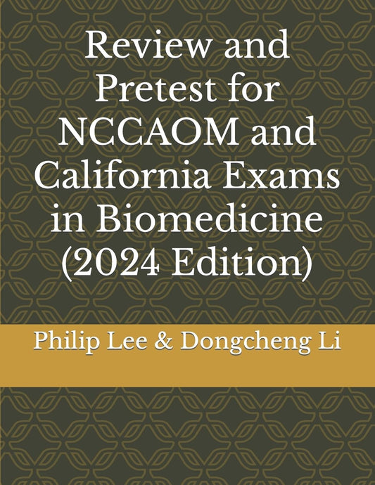 Review and Pretest for NCCAOM and California Exams in Biomedicine - 2737