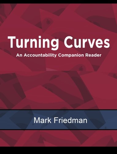TURNING CURVES: An Accountability Companion Reader - 7301