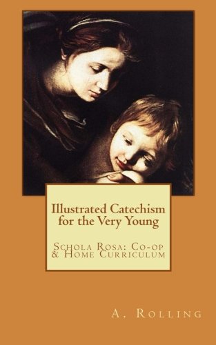 Illustrated Catechism for the Very Young