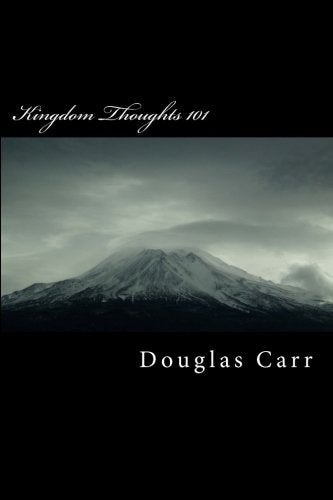 Kingdom Thoughts 101: Kingdom Thoughts 101: Build the Church, Unlock the Kingdom