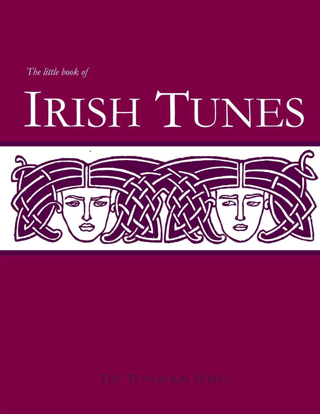 The Little Book of Irish Tunes (The Tunebook Series)