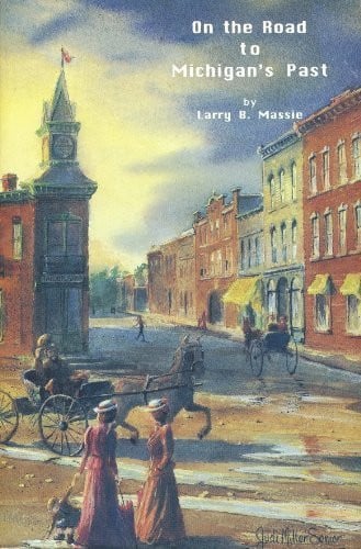 On the road to Michigan's past