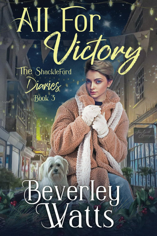 All For Victory (The Shackleford Diaries (Formerly The Dartmouth Diaries)) - 3063