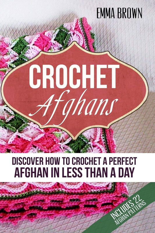 Crochet Afghans: Discover How to Crochet a Perfect Afghan in Less Than a Day (Crochet Afghans Patterns in Black&White) - 43