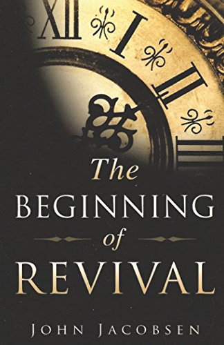 The Beginning of Revival
