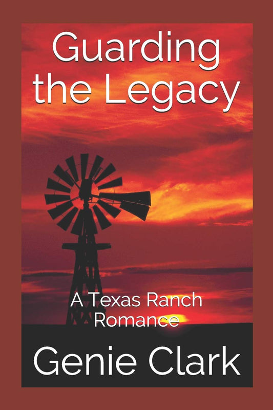 Guarding the Legacy: A Texas Ranch Romance (The McNaughton Legacy)