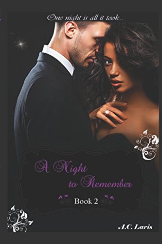A Night to Remember : Book 2: One Night is all it took