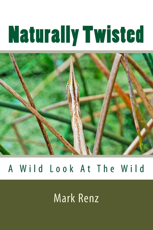 Naturally Twisted:: A wild look at the wild