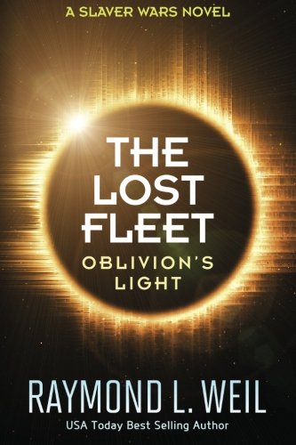 The Lost Fleet: Oblivion's Light: A Slaver Wars Novel - 3419