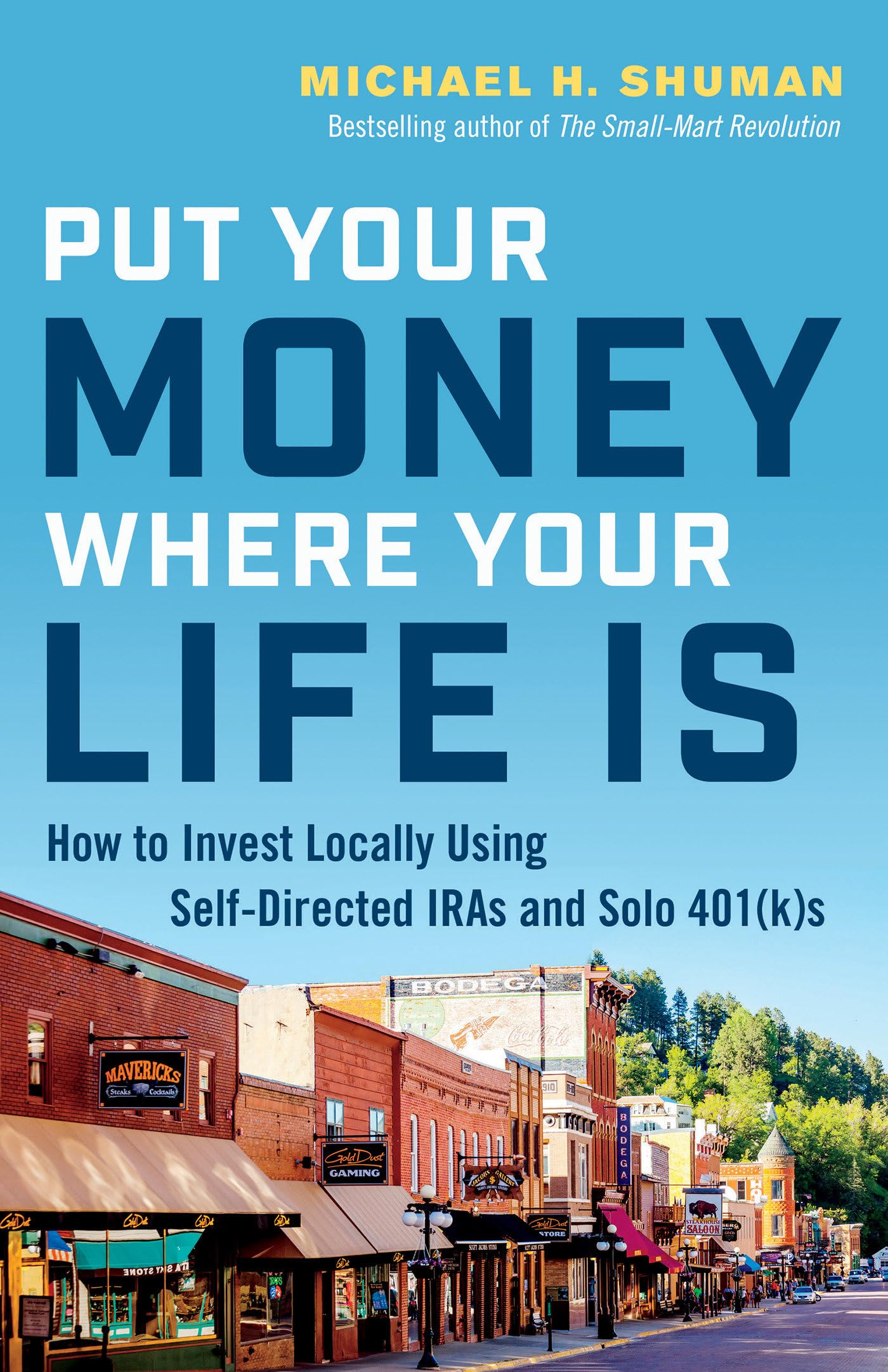 Put Your Money Where Your Life Is: How to Invest Locally Using Self-Directed IRAs and Solo 401(k)s - 16