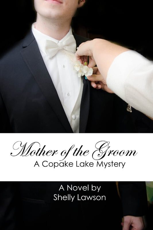 Mother of the Groom (Copake Lake Mysteries) (Volume 2)