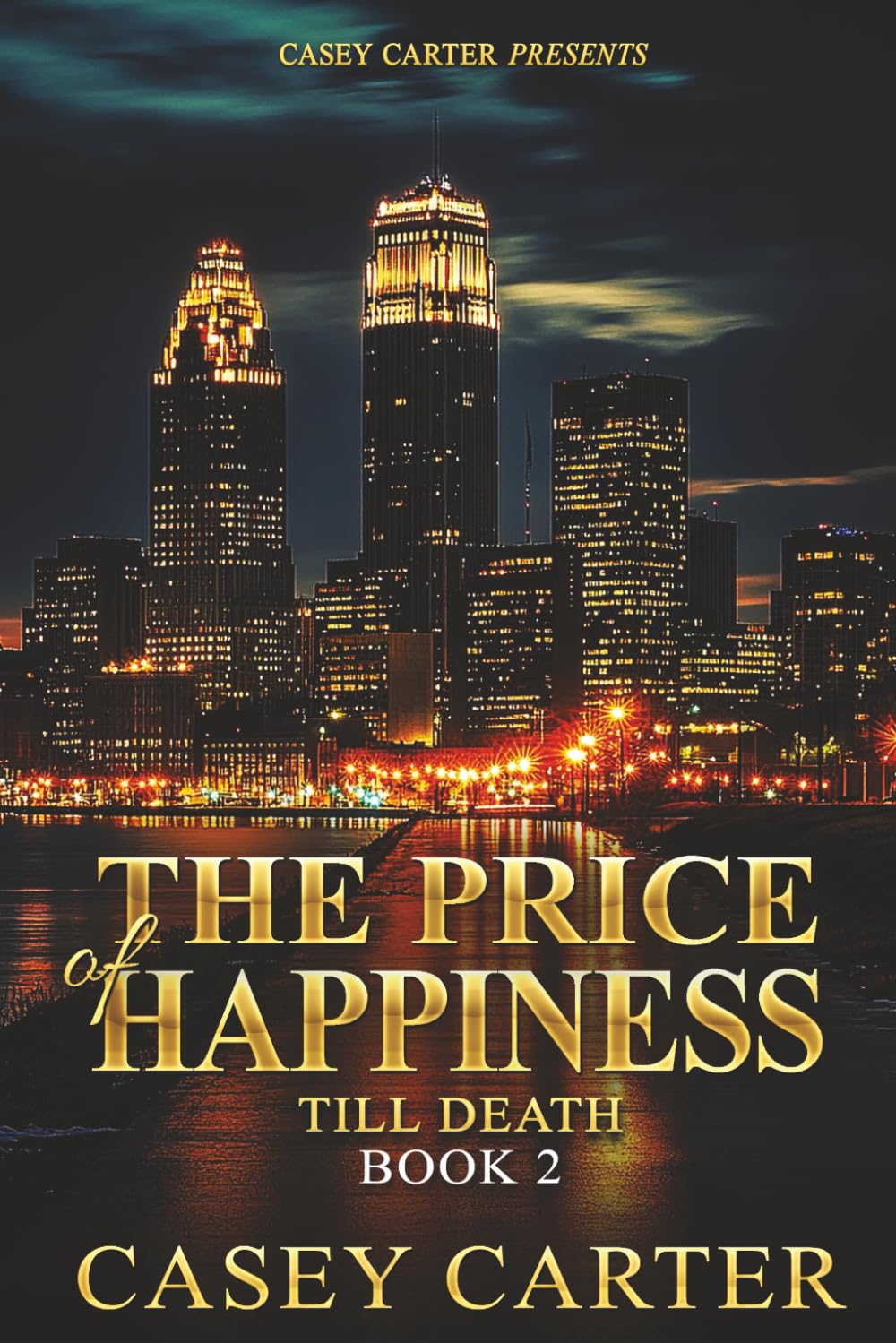 The Price of Happiness 2: Til Death - 5777