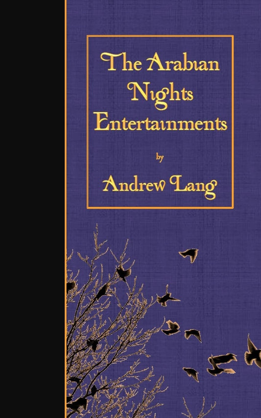 The Arabian Nights Entertainment