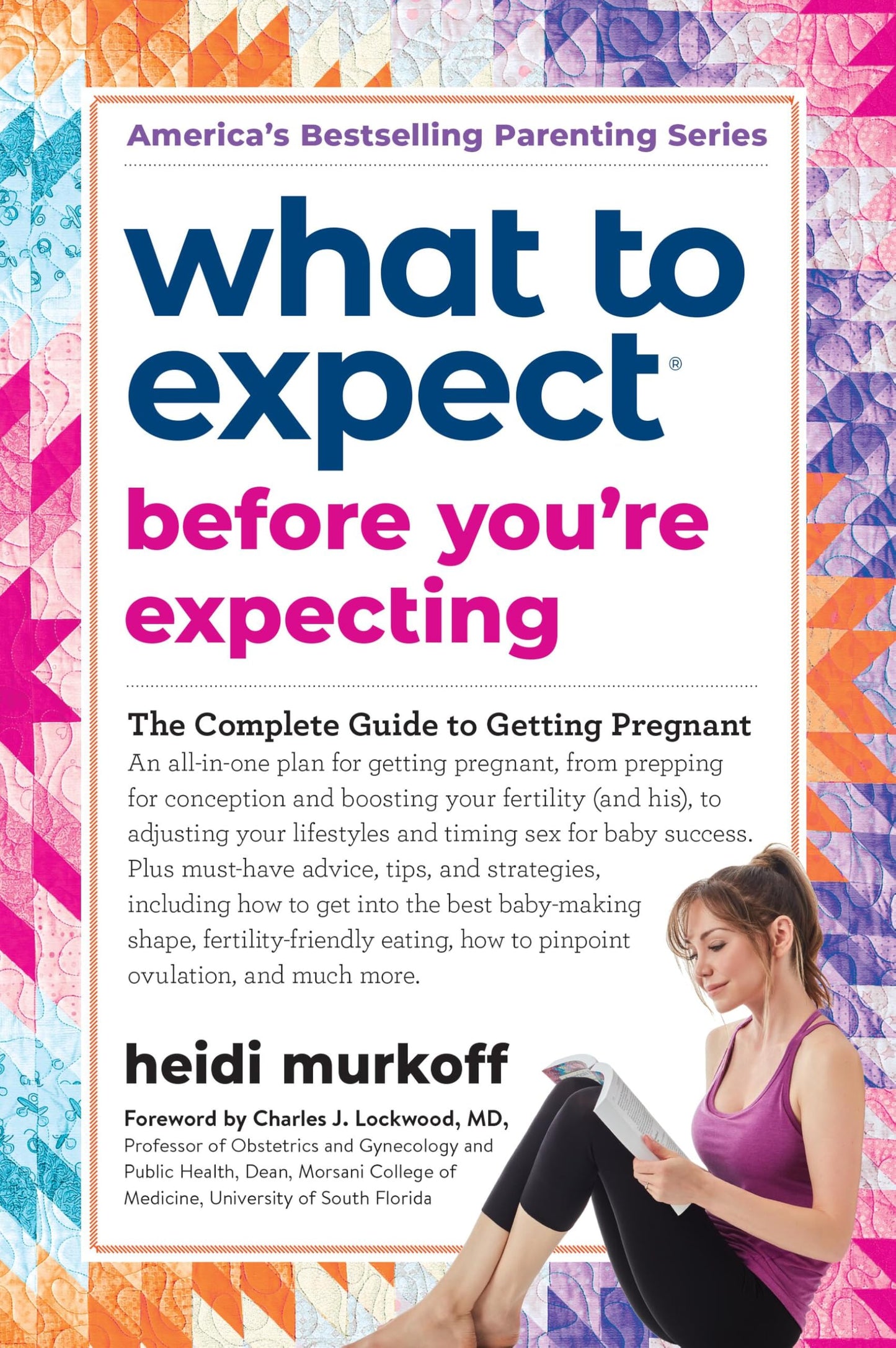 What to Expect Before You're Expecting: The Complete Guide to Getting Pregnant - 786