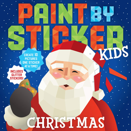 Paint by Sticker Kids: Christmas: Create 10 Pictures One Sticker at a Time! Includes Glitter Stickers - 763