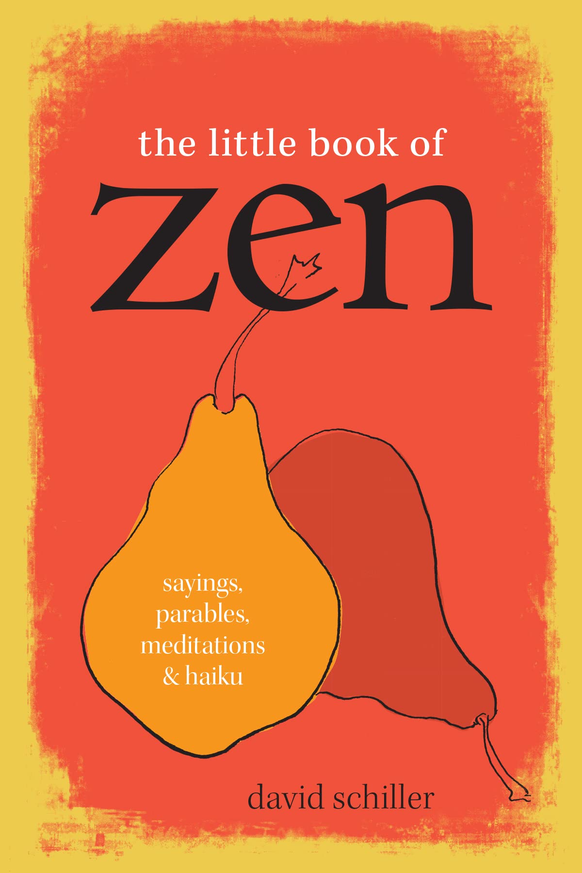 The Little Book of Zen: Sayings, Parables, Meditations & Haiku - 619