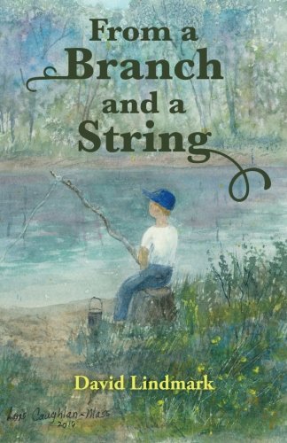 From a Branch and a String