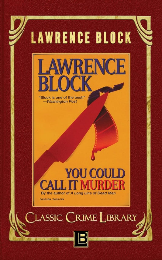 You Could Call It Murder (The Classic Crime Library) - 5507