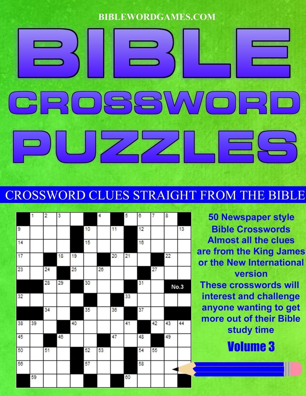 Bible Crossword Puzzles Volume 3: 50 Newspaper style Bible crosswords with almost all the clues straight from the Bible - 7559