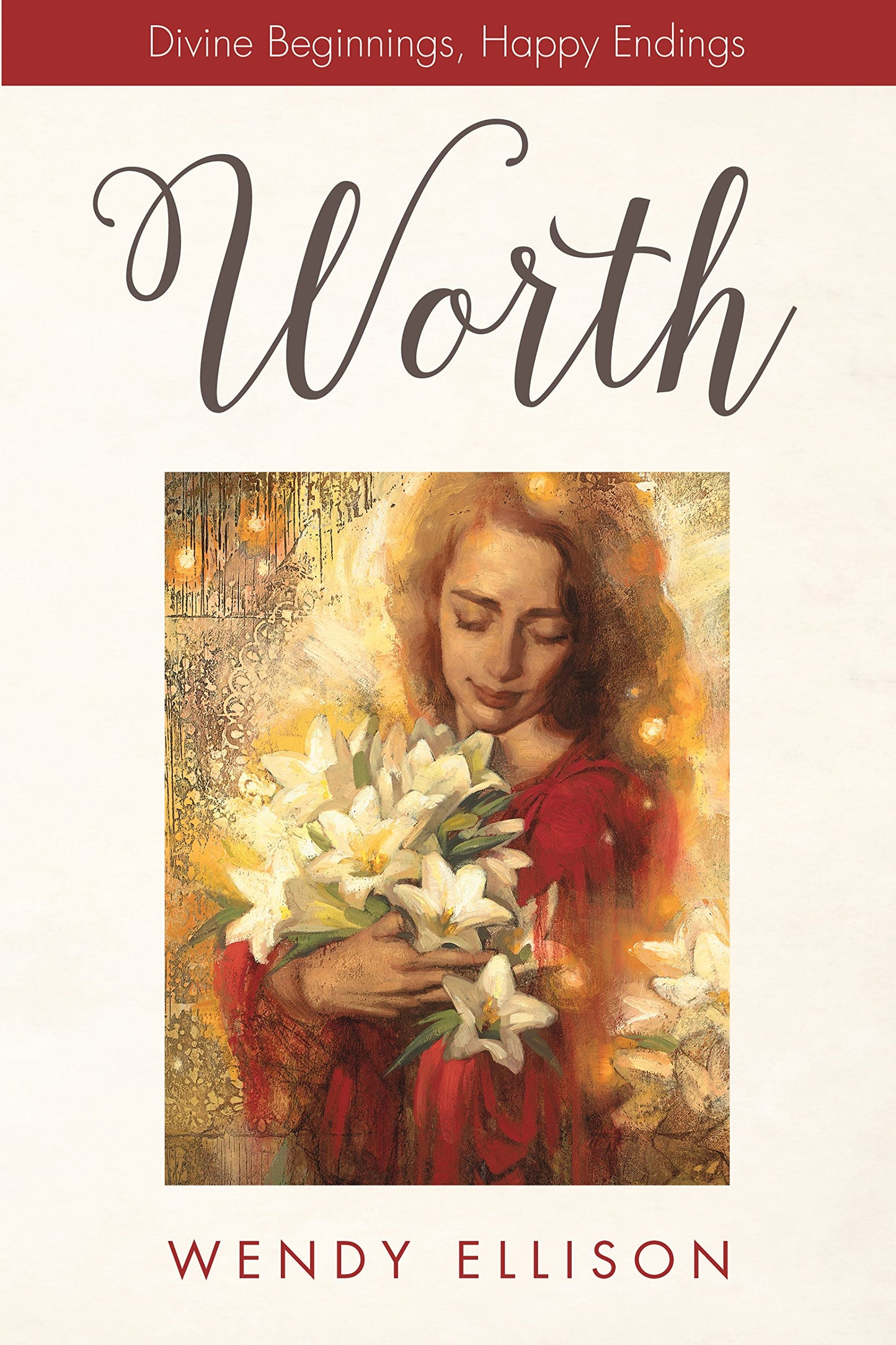 Worth: Divine Beginnings, Happy Endings - 8458