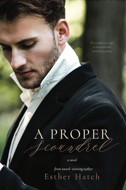A Proper Scoundrel (Proper Scandals)