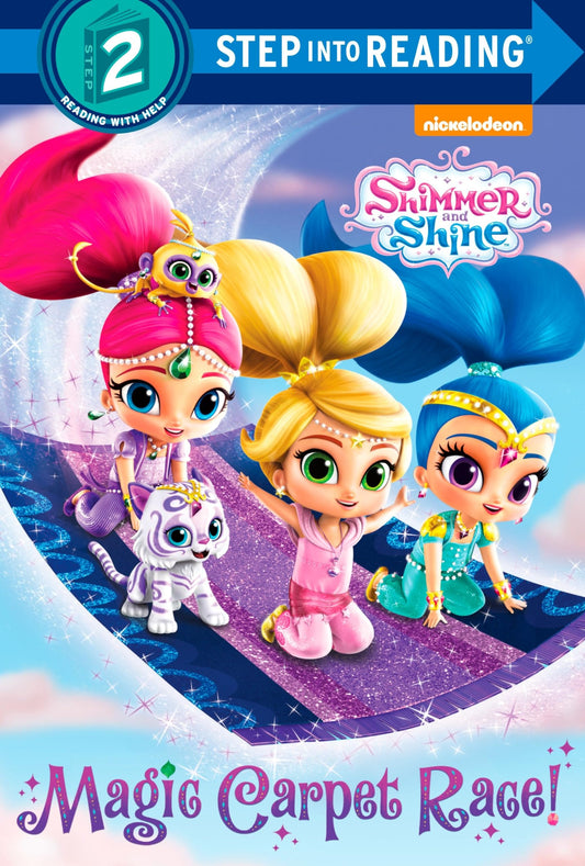 Magic Carpet Race! (Shimmer and Shine) (Step into Reading)