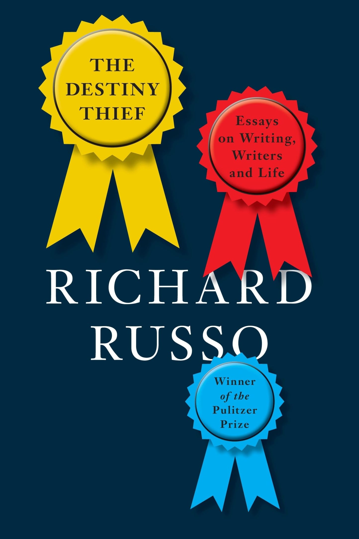 The Destiny Thief: Essays on Writing, Writers and Life - 7446
