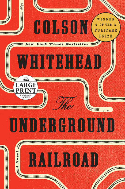 The Underground Railroad: A Novel (Random House Large Print) - 59
