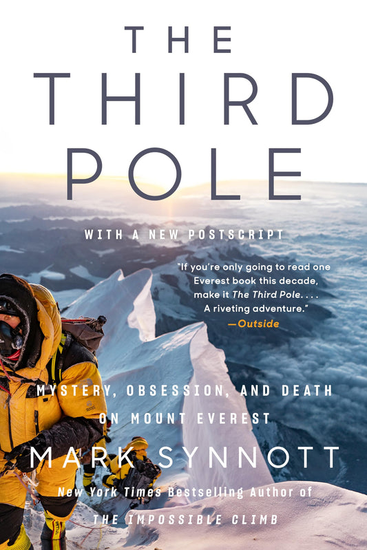 The Third Pole: Mystery, Obsession, and Death on Mount Everest - 9948