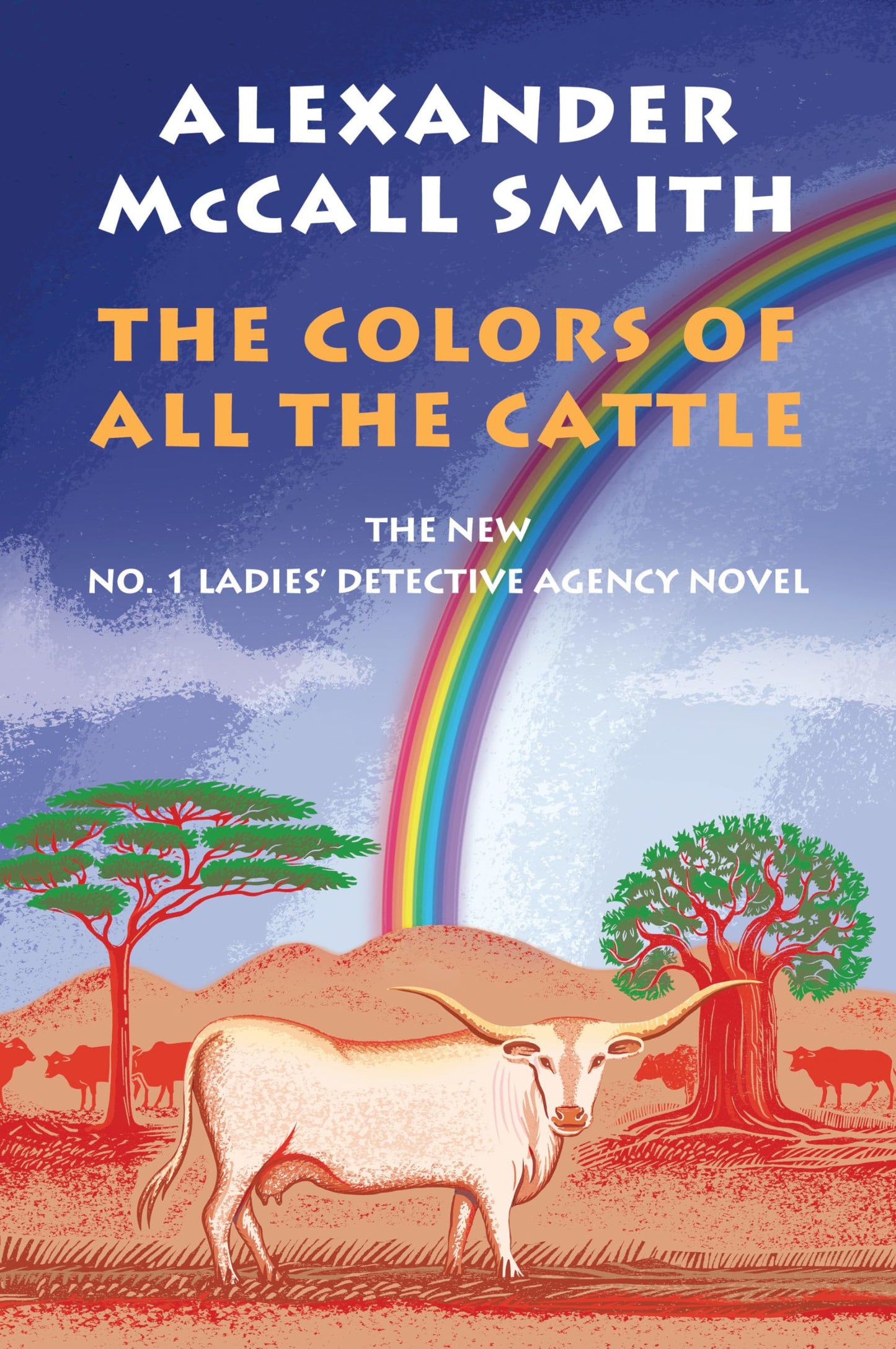 The Colors of All the Cattle: No. 1 Ladies' Detective Agency (19)