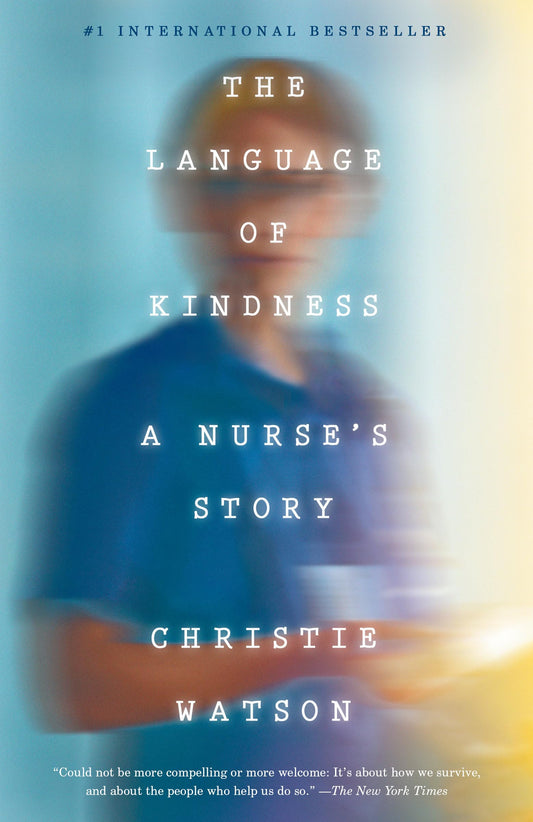 The Language of Kindness: A Nurse's Story - 61