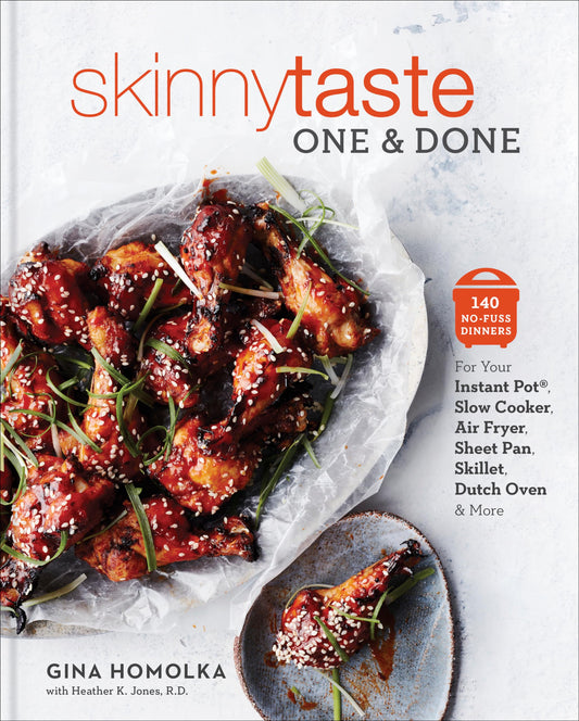 Skinnytaste One and Done: 140 No-Fuss Dinners for Your Instant Pot®, Slow Cooker, Air Fryer, Sheet Pan, Skillet, Dutch Oven, and More: A Cookbook - 1224