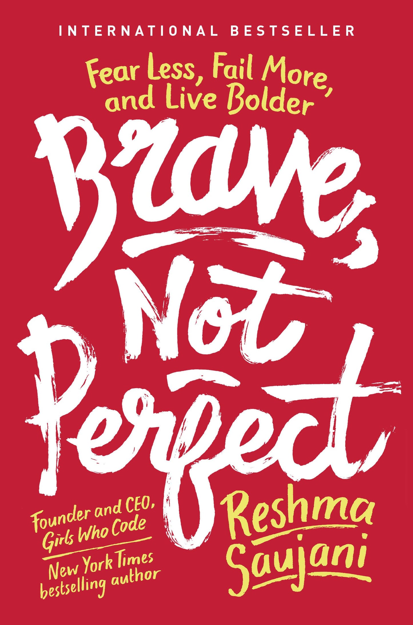 BRAVE, NOT PERFECT: FEAR LESS, F