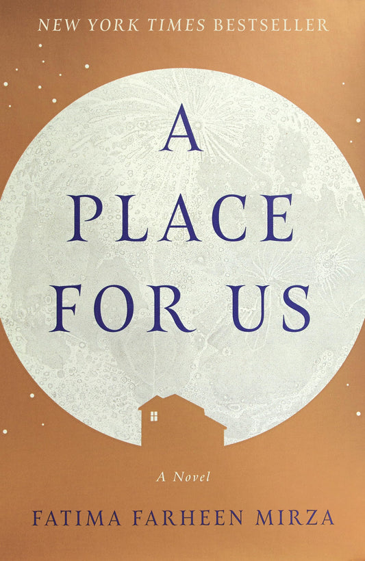 A PLACE FOR US: A NOVEL