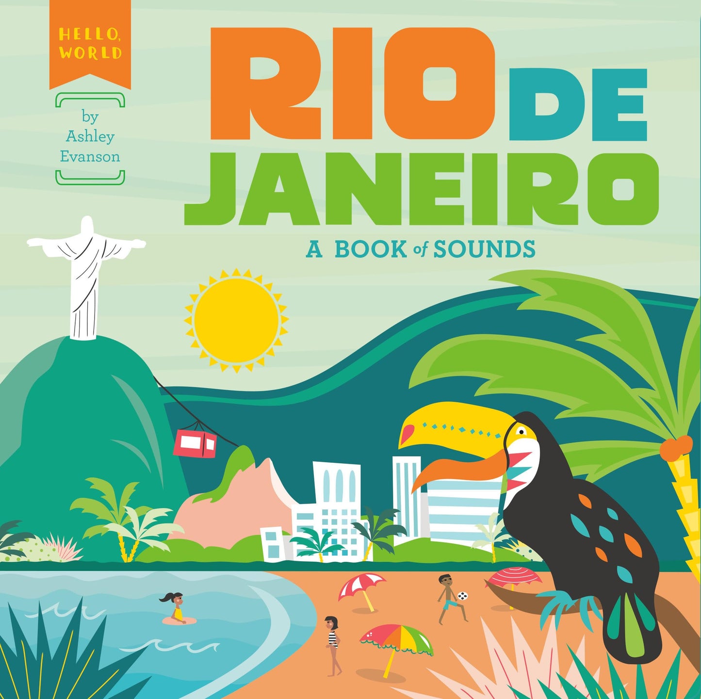 Rio de Janeiro: A Book of Sounds (Hello, World) - 9294