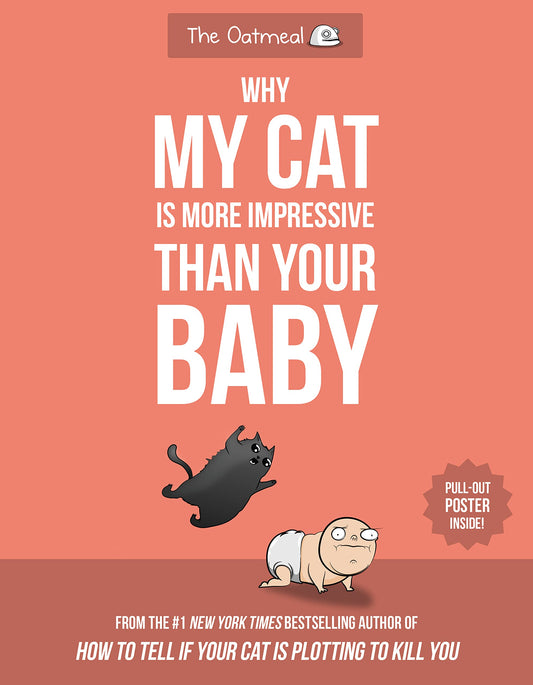 WHY MY CAT IS MORE IMPRESSIVE TH - 2912