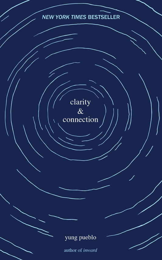Clarity & Connection (The Inward Trilogy) - 670