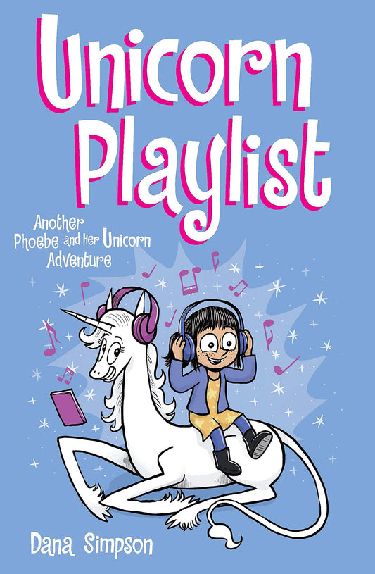 Unicorn Playlist: Another Phoebe and Her Unicorn Adventure (Volume 14) - 8823