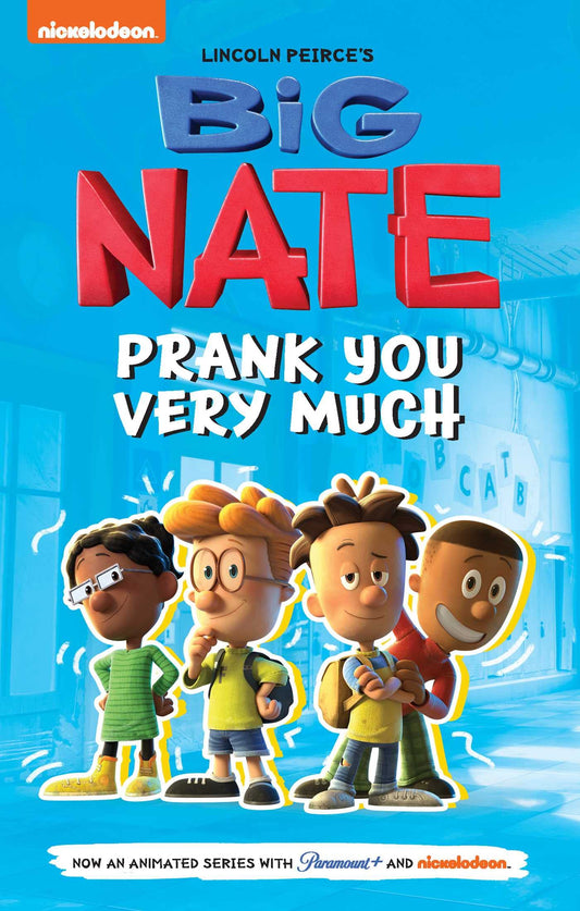 Big Nate: Prank You Very Much (Volume 2) (Big Nate TV Series Graphic Novel) - 7664