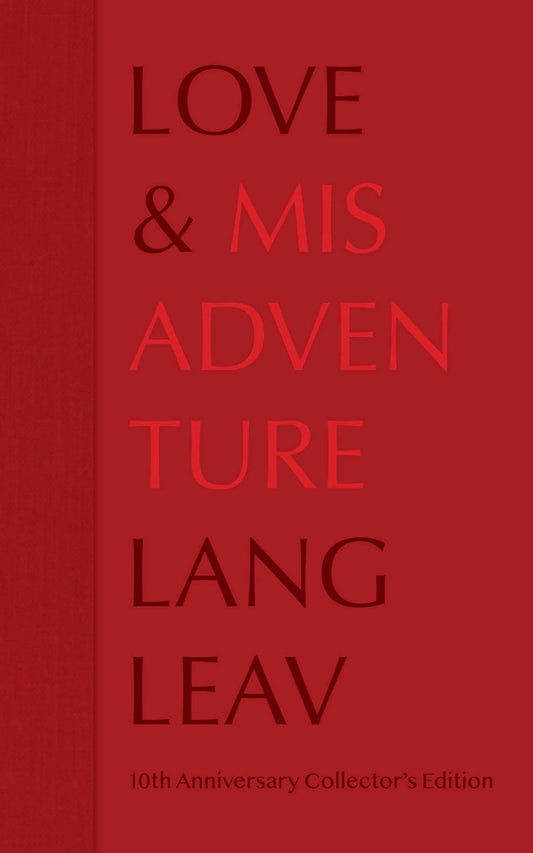 Love & Misadventure 10th Anniversary Collector's Edition (Volume 1) (Lang Leav) - 5329