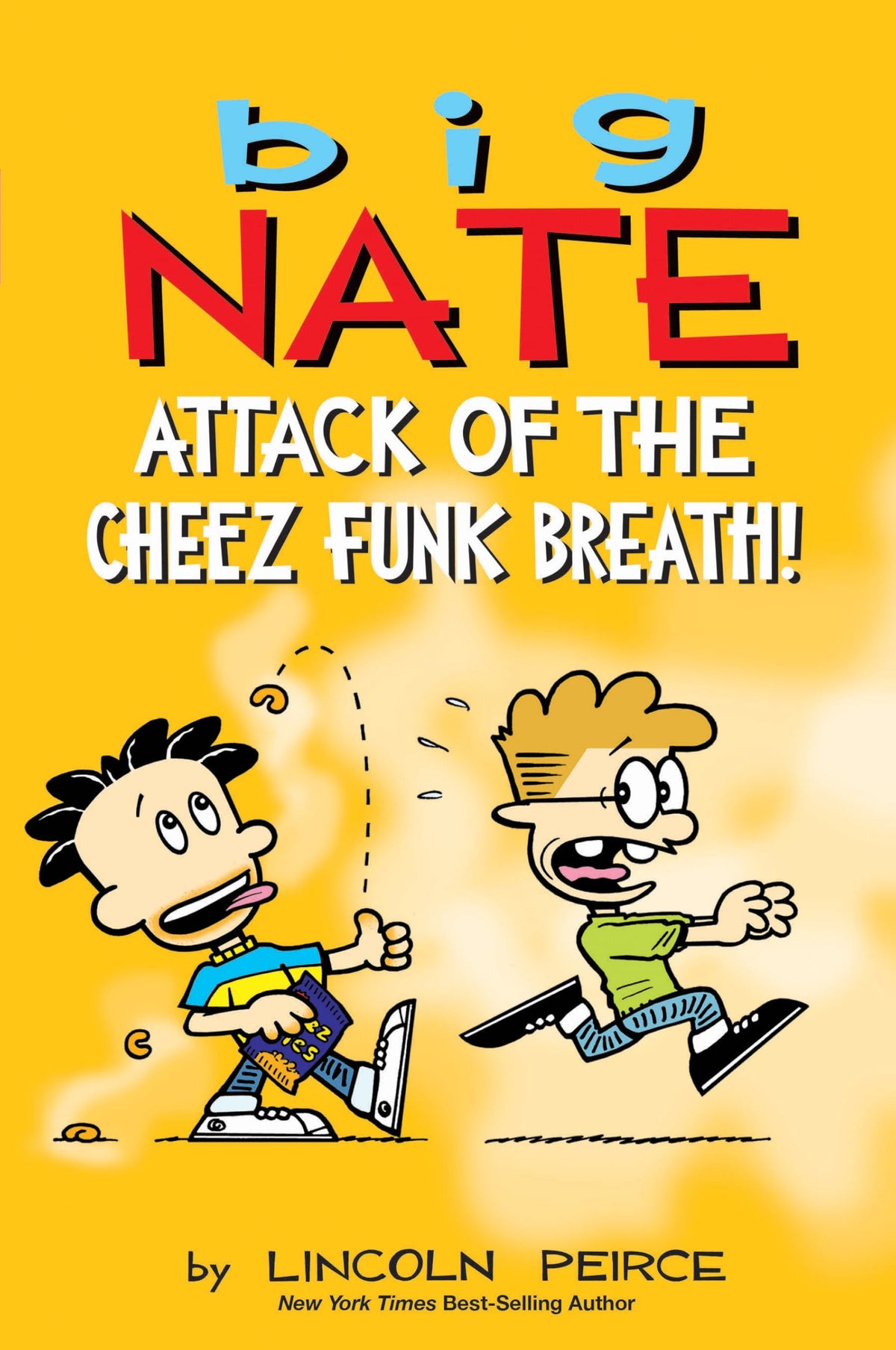 Big Nate: Attack of the Cheez Funk Breath (Volume 32)