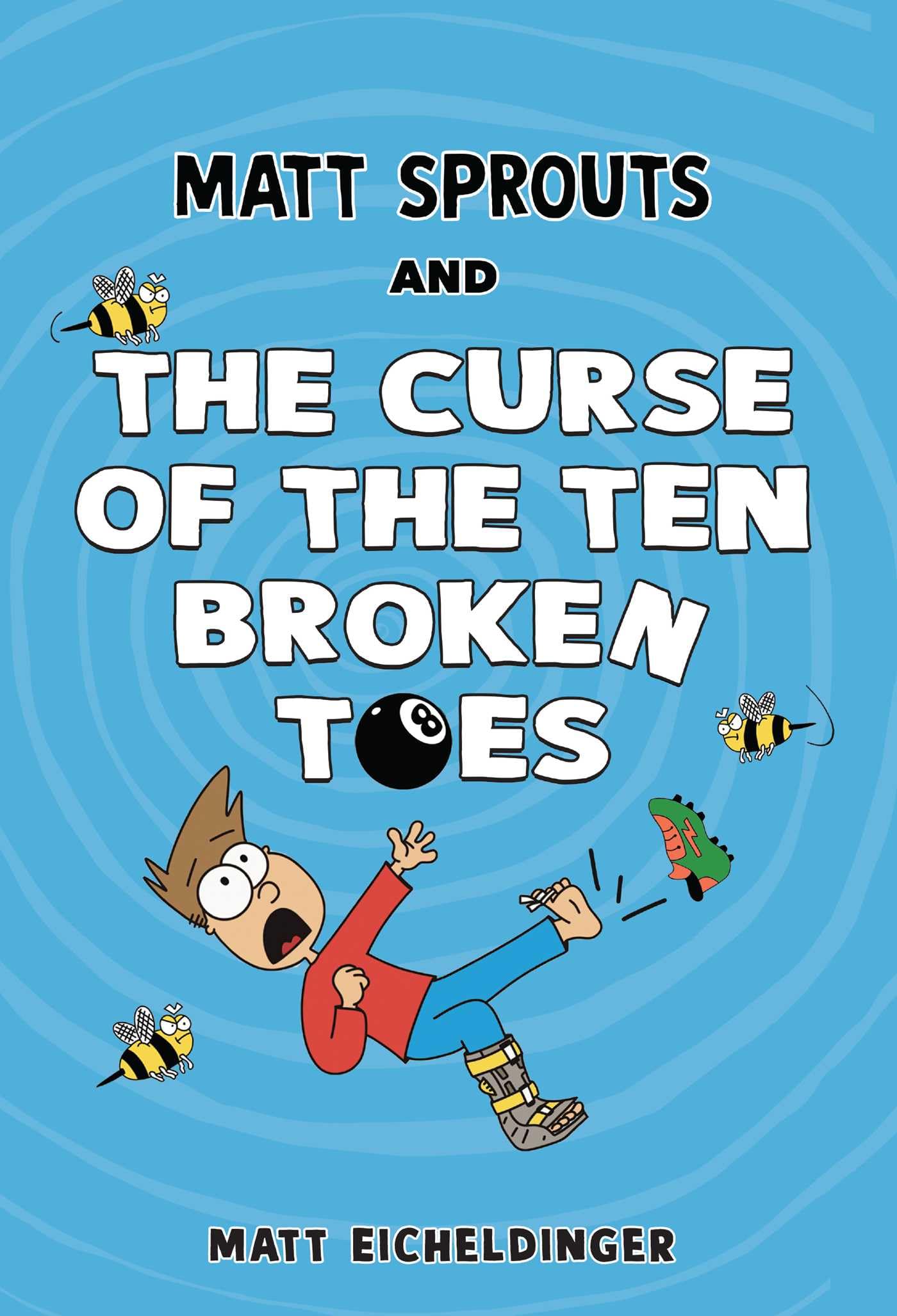 Matt Sprouts and the Curse of the Ten Broken Toes (Volume 1) - 5019