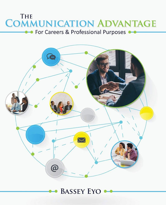 The Communication Advantage for Careers AND Professional Purposes