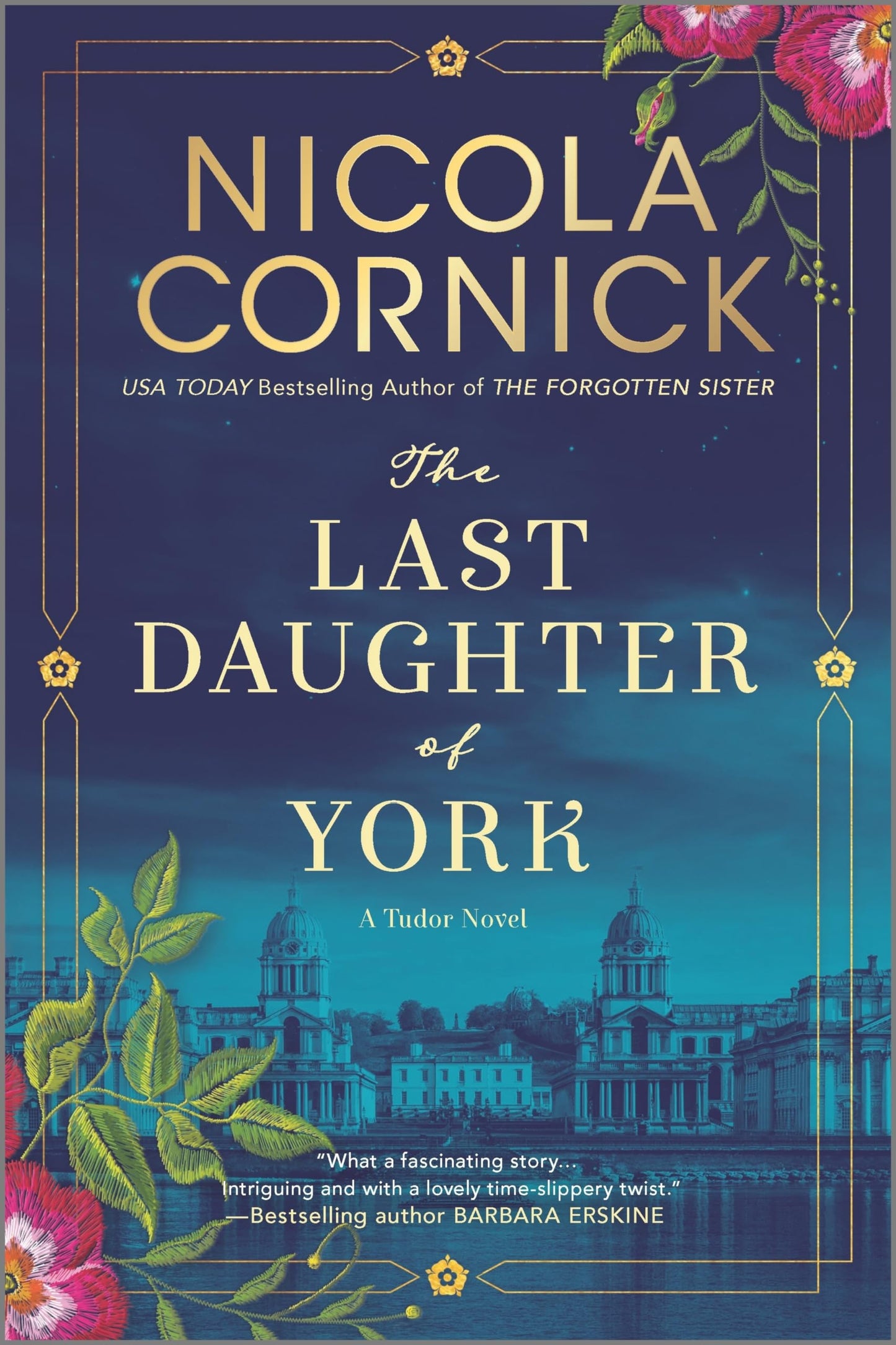 The Last Daughter of York: A Dazzling Dual Timeline Mystery of Tudor Royals and Supernatural Secrets