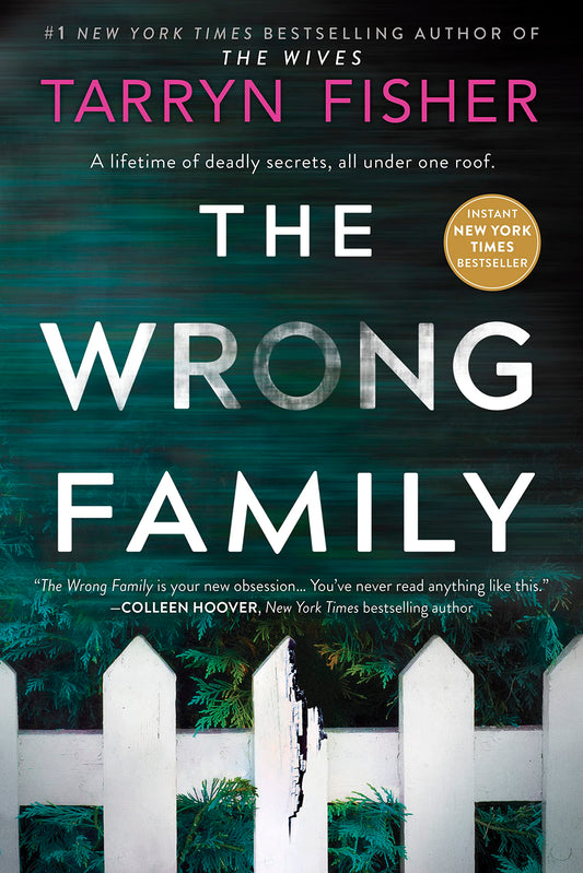 The Wrong Family: A Domestic Thriller - 2468